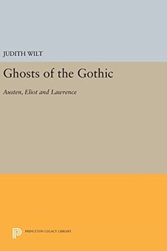 portada Ghosts of the Gothic: Austen, Eliot and Lawrence (Princeton Legacy Library) 