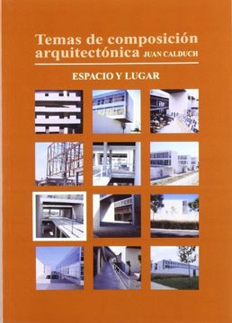 portada Temas de composición arquitectónica. 7.Espacio y lugar