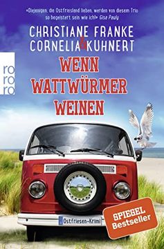 portada Wenn Wattwürmer Weinen: Ein Ostfriesen-Krimi (Henner, Rudi und Rosa, Band 8) (in German)