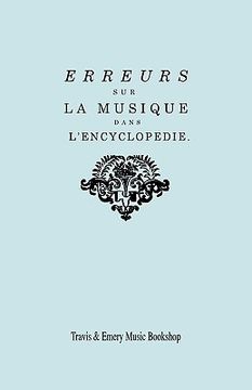 portada Erreurs sur la musique dans l'Encyclopédie [de J.J. Rousseau]: Suite des Erreurs sur la Musique dans l'Encyclopédie: Réponse de M. Rameau à MM. les éd (en Francés)