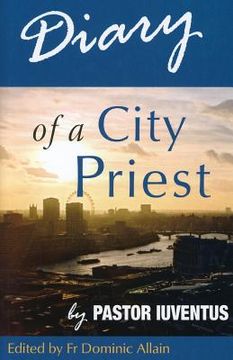 portada Diary of a City Priest: by Pastor Iuventus (en Inglés)