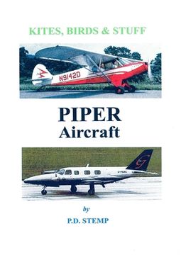 portada Kites, Birds & Stuff - PIPER Aircraft (en Inglés)