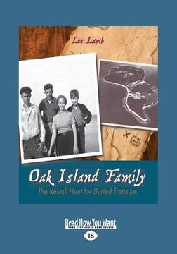 portada Oak Island Family: The Restall Hunt for Buried Treasure (Large Print 16pt) (en Inglés)