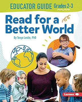 portada Read for a Better World (Tm) Educator Guide Grades 2-3 (in English)