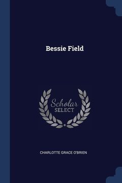 portada Bessie Field (en Inglés)
