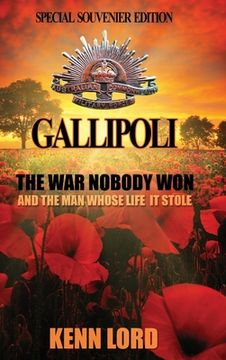 portada Gallipoli: The War Nobody Won: Special Souvenir Edition: Special Souvenir Edition (en Inglés)