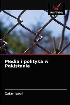 portada Media i polityka w Pakistanie