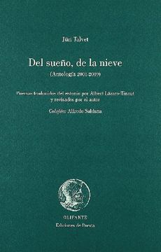 portada Del sueño de la nieve - antologia 2001-2009