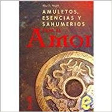 portada Amuletos, escencias y sahumerios para el amor (in Spanish)