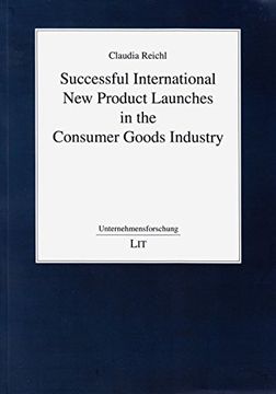 portada Successful International new Product Launches in the Consumer Goods Industry (Unternehmensforschung, Band 4)