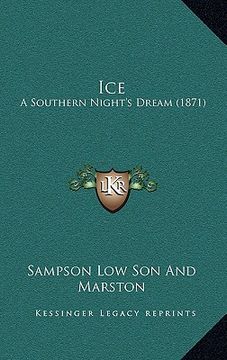 portada ice: a southern night's dream (1871)