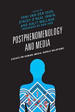 portada Postphenomenology and Media: Essays on Human-Media-World Relations (Postphenomenology and the Philosophy of Technology) (en Inglés)