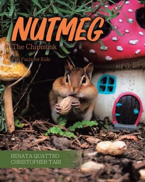 portada Nutmeg the Chipmunk: Fun Facts for Kids (en Inglés)