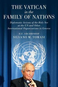 portada The Vatican in the Family of Nations: Diplomatic Actions of the Holy see at the un and Other International Organizations in Geneva (en Inglés)