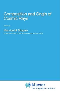 portada composition and origin of cosmic rays (en Inglés)