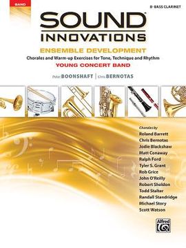 portada Sound Innovations for Concert Band -- Ensemble Development for Young Concert Band: Chorales and Warm-Up Exercises for Tone, Technique, and Rhythm (Bas (en Inglés)