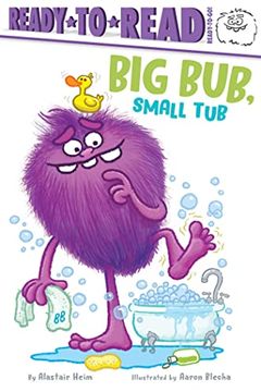 portada Big Bub, Small Tub: Ready-To-Read Ready-To-Go! 