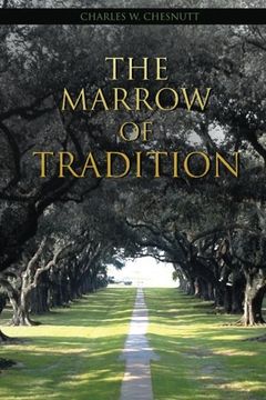 portada The Marrow of Tradition