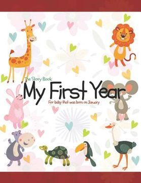 portada The Story Book My First Year For baby that was born on January (en Inglés)