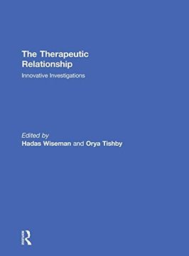 portada The Therapeutic Relationship: Innovative Investigations (en Inglés)