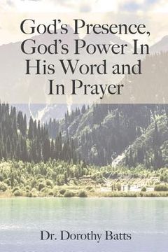 portada God's Presence, God's Power in His Word and in Prayer (en Inglés)