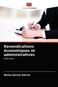 portada Revendications économiques et administratives (en Francés)