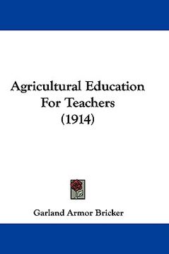 portada agricultural education for teachers (1914) (en Inglés)