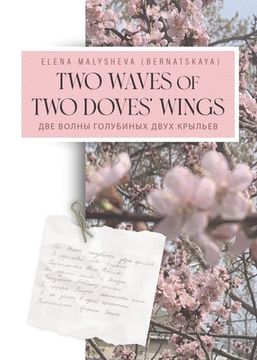 portada Two Waves of Two Doves' Wings: Две Волны Голубины&#10 (en Ruso)