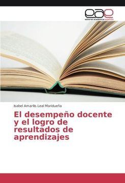 portada El desempeño docente y el logro de resultados de aprendizajes (Spanish Edition)