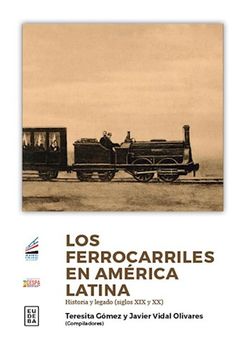 portada Los Ferrocarriles en America Latina