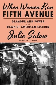 portada When Women Ran Fifth Avenue: Glamour and Power at the Dawn of American Fashion (en Inglés)