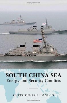 portada South China Sea: Energy and Security Conflicts (Global Flashpoints: A Series)