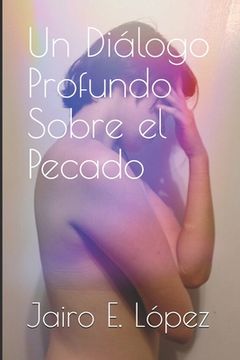 portada Un Diálogo Profundo Sobre el Pecado