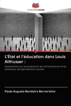portada L'État et l'éducation dans Louis Althusser (en Francés)