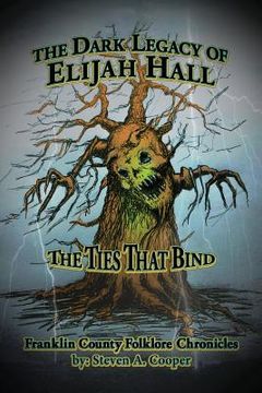 portada The Dark Legacy of Elijah Hall: The Ties That Bind