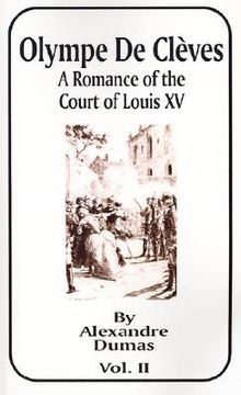 portada olympe de cleves, volume ii: a romance of the court of louis xv (in English)