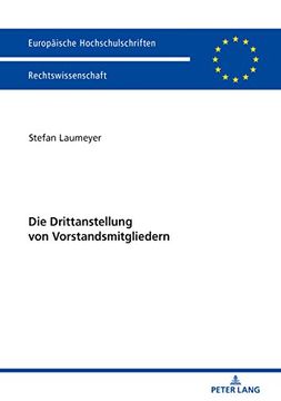 portada Die Drittanstellung von Vorstandsmitgliedern (Europaeische Hochschulschriften (in German)