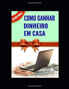 portada Como Ganhar Dinheiro em Casa (en Portugués)