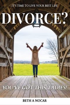 portada Divorce? You've Got This, Ladies! (en Inglés)