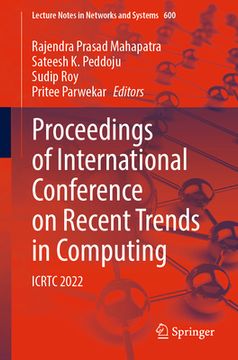 portada Proceedings of International Conference on Recent Trends in Computing: Icrtc 2022 (en Inglés)