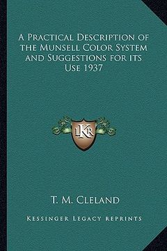 portada a practical description of the munsell color system and suggestions for its use 1937 (en Inglés)