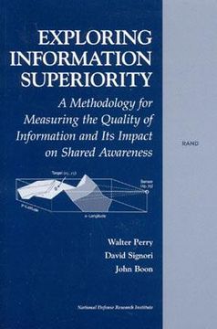 portada exploring the information superiority: a methodology for measuring the qualtiy of information and its impact on shared awareness (en Inglés)