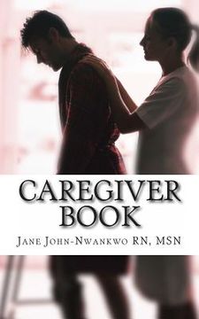 portada Caregiver Book: A simple handbook for caregivers (in English)