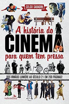 portada A História do Cinema Para Quem tem Pressa (in Portuguese)