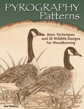 portada Pyrography Patterns: Basic Techniques and 30 Wildlife Designs for Woodburning