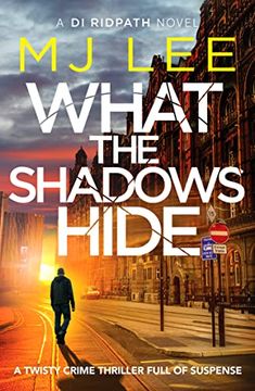 portada What the Shadows Hide (di Ridpath Crime Thriller, 9) (en Inglés)