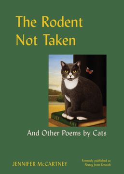 portada The Rodent not Taken: And Other Poems by Cats (en Inglés)