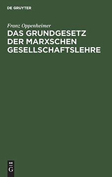 portada Das Grundgesetz der Marxschen Gesellschaftslehre: Darstellung und Kritik (in German)