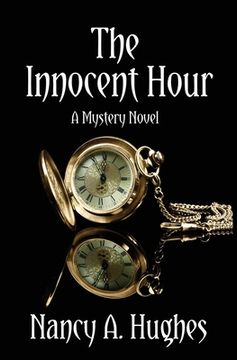 portada The Innocent Hour: A Mystery Novel