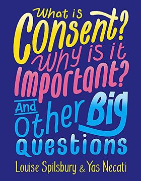 portada What is Consent? Why is it Important? And Other big Questions (en Inglés)